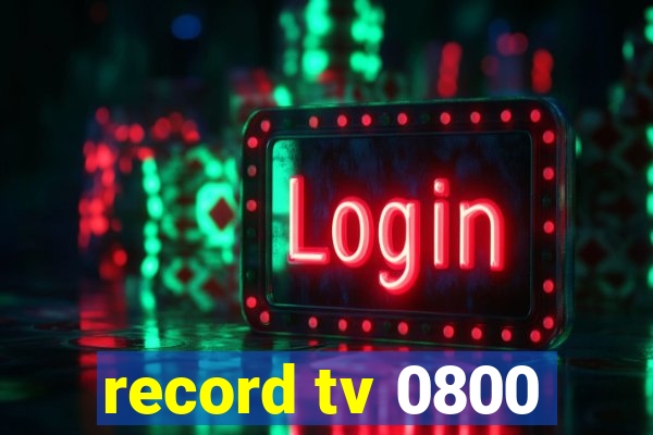 record tv 0800